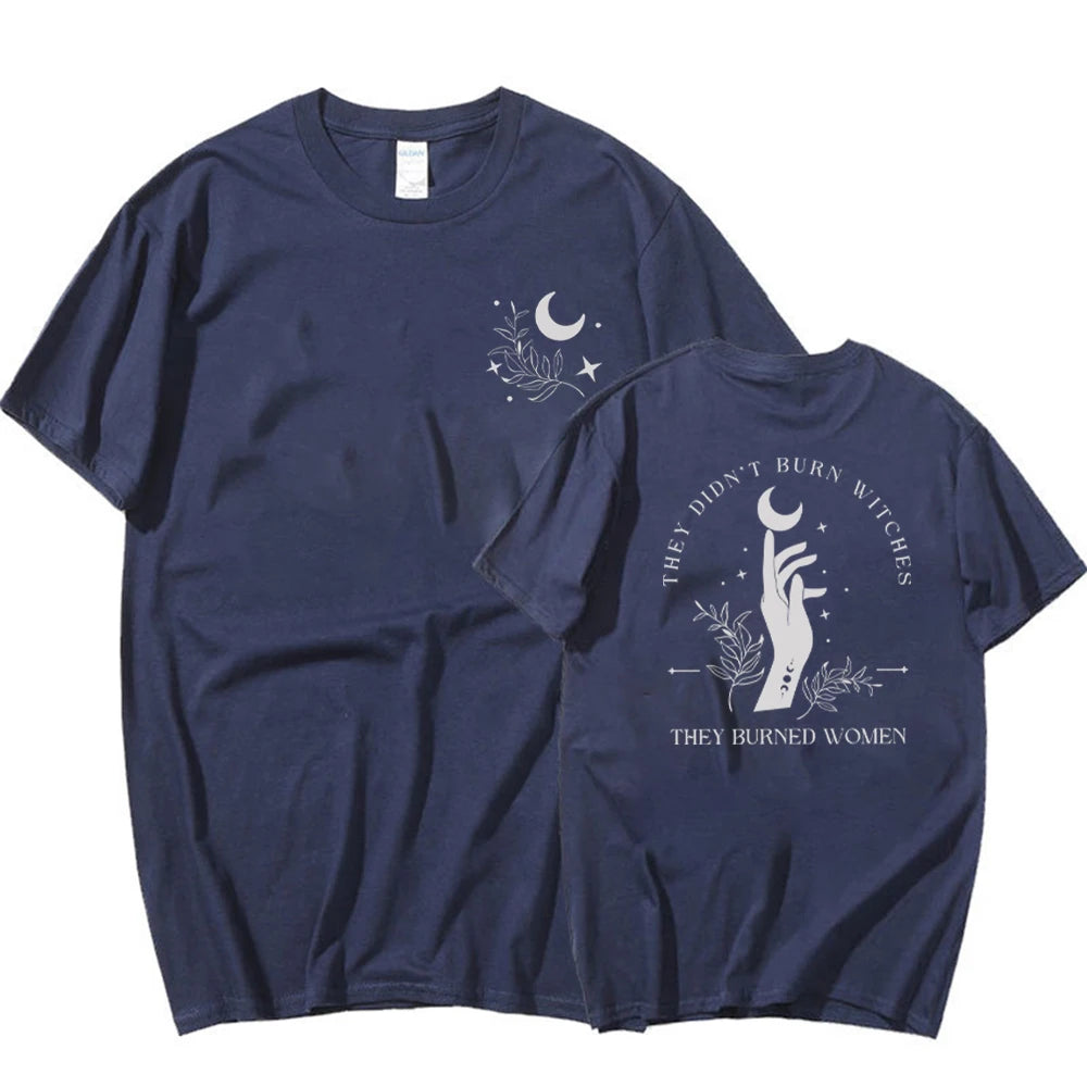 They Didn't Burn Witches They Burned Women Tshirt Front and Back Witchy Feminist Shirt Boho Celestial Tee Fall Short Sleeves Top